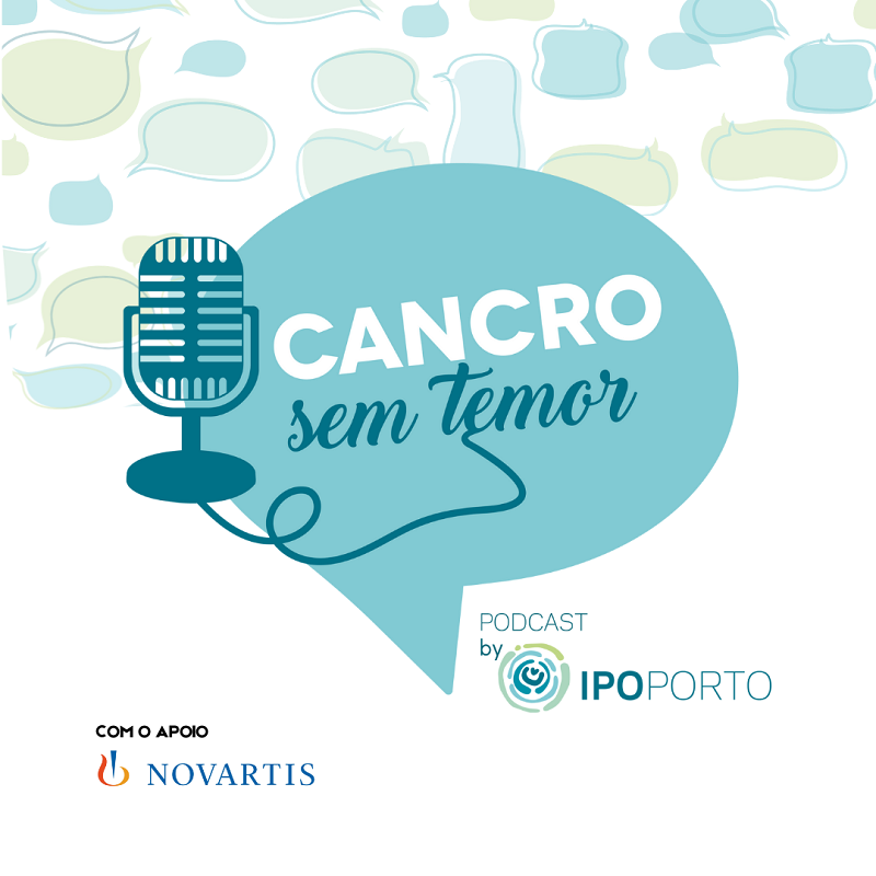 IPO_Porto_Podcast_Cancro_sem_Temor.png