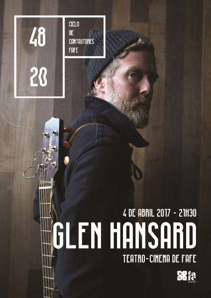 Glen Hansard no Ciclo de Cantautores em Fafe