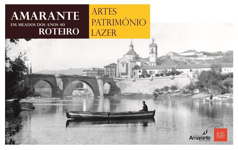 Roteiro - Amarante em meados dos anos 40